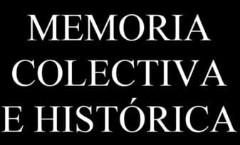 Memoria Colectiva e Histórica