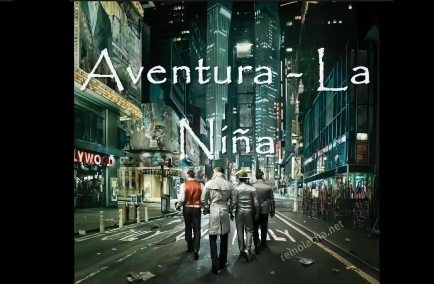 La Niña – Aventura