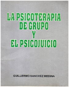 La Psicoterapia de Grupo y el Psicojuicio