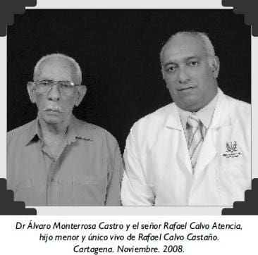 Dr Álvaro Monterrosa Castro y el señor Rafael Calvo Atencia