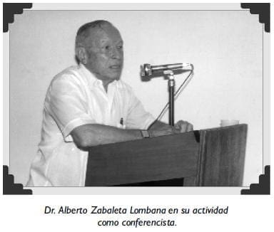 Dr. Alberto Zabaleta Lombana en su actividad