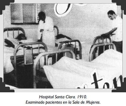 Hospital Santa Clara. 1910
