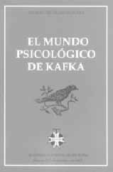 El Mundo Psicológico de Kafka