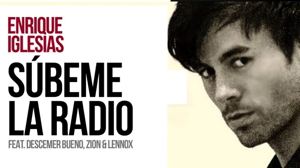 Súbeme La Radio - Enrique Iglesias
