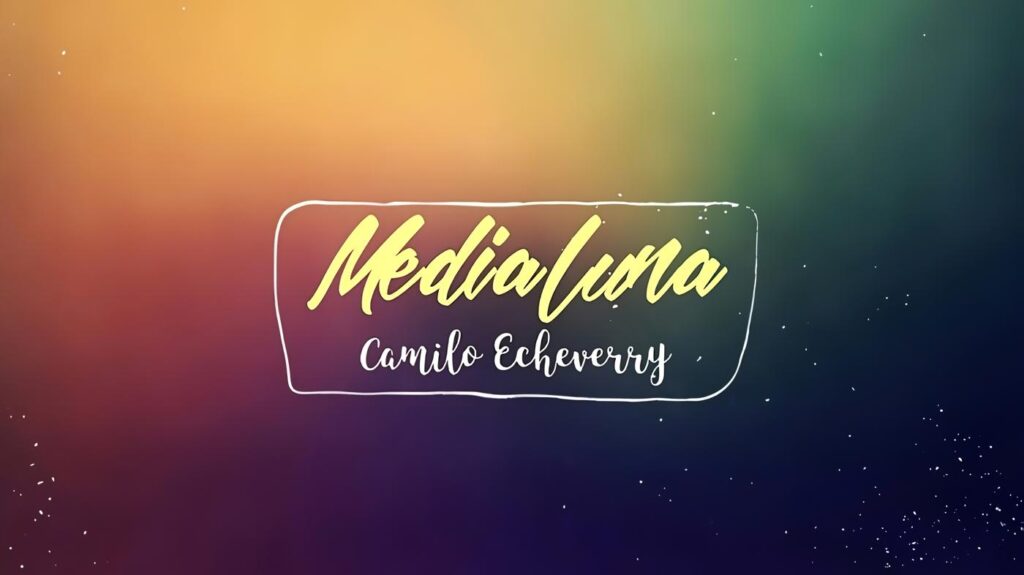 Medialuna - Camilo Echeverry