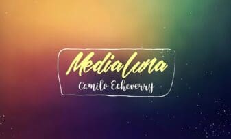 Medialuna - Camilo Echeverry