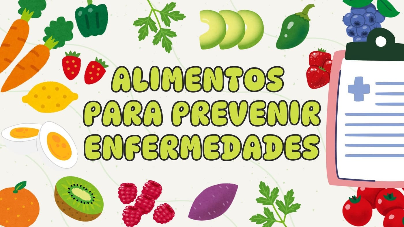 Los Mejores Alimentos para Prevenir Enfermedades